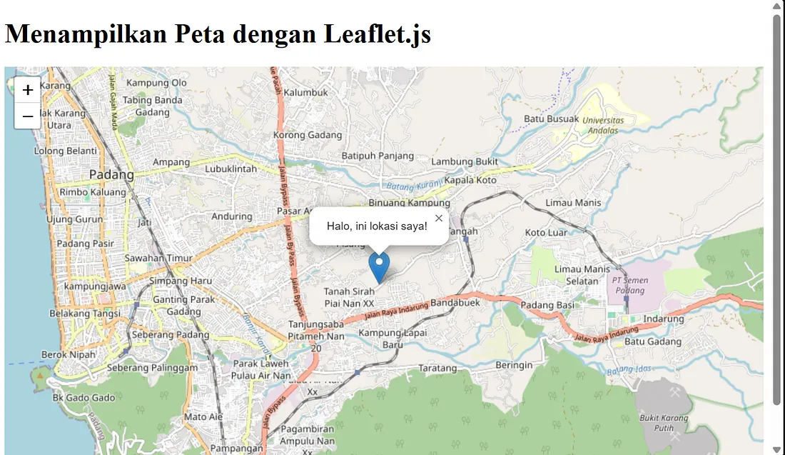 Hasilnya, Leaflet.js akan menampilkan sebuah marker pada lokasi yang telah ditentukan beserta popup yang berisi informasi tambahan. Popup tersebut akan langsung ditampilkan saat peta dimuat karena kita menggunakan method .openPopup().